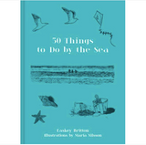 50 Things to Do by the Sea